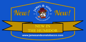 NEW IN THE HUMIDOR!